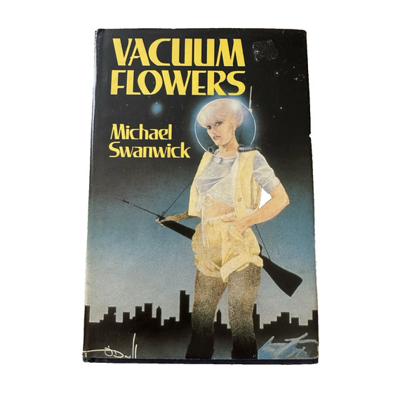 Vacuum Flowers, Michael Swanwick, HC/BC/DJ/First Edition 1987 VTG - Picture 1 of 11